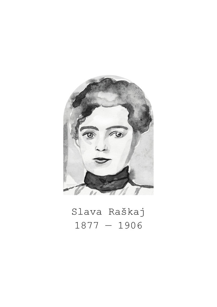 Slava Raškaj (1877 - 1906)